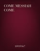 Come Messiah Come SATB choral sheet music cover